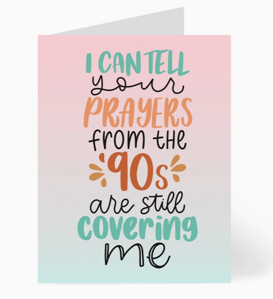 Greeting Card - Prayers From The 90S