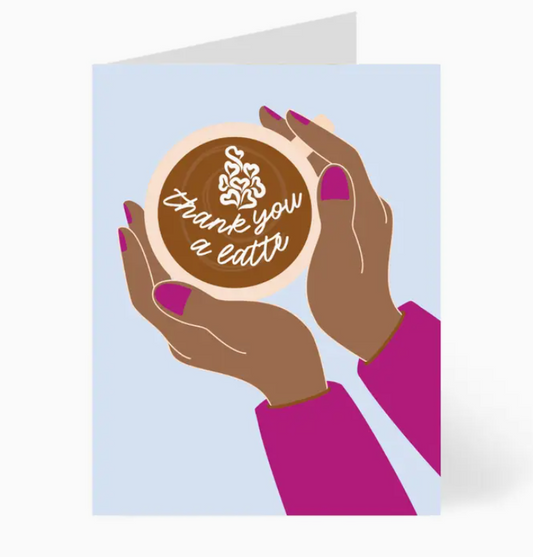 Greeting Card - Thank You a Latte