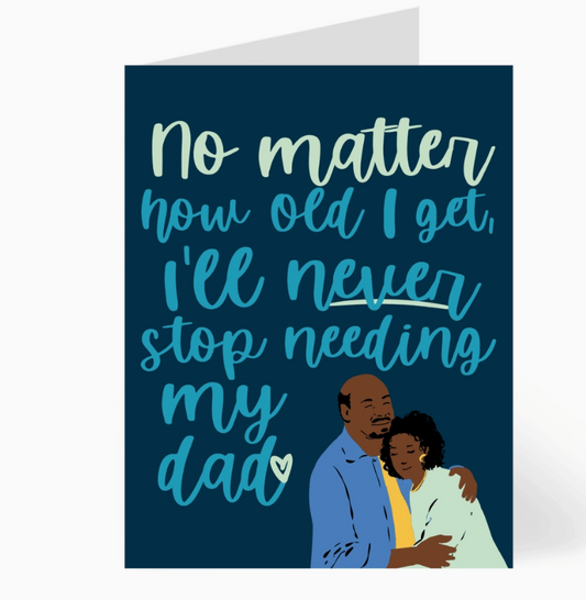 Card - Need My Dad
