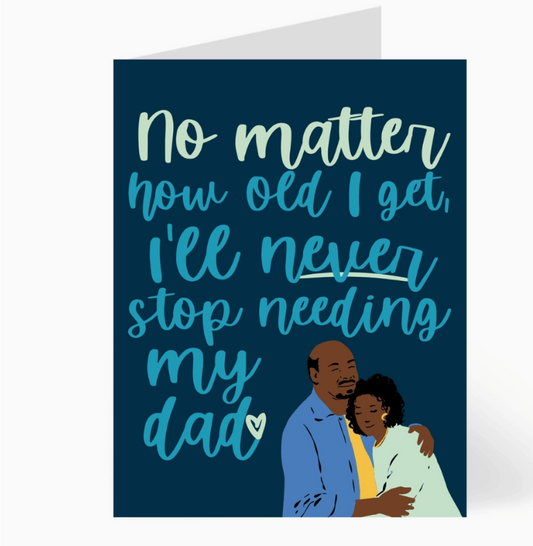 (OLD)Card - Need My Dad