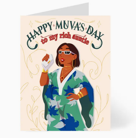 Card - Happy Muva's Day to my Rich Auntie