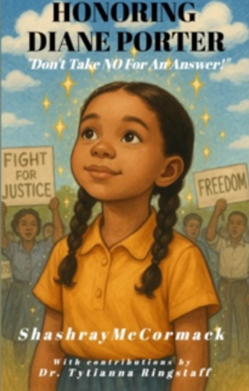 Honoring Diane Porter "Don't Take NO For An Answer!" By Shashray McCormack