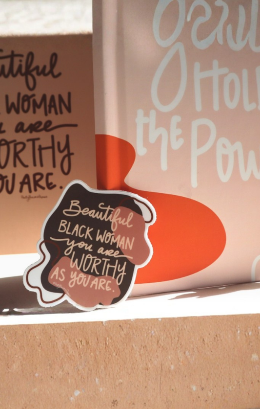 Beautiful Worthy Black Woman Sticker