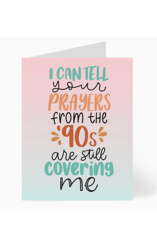 Greeting Card - Prayers From The 90S