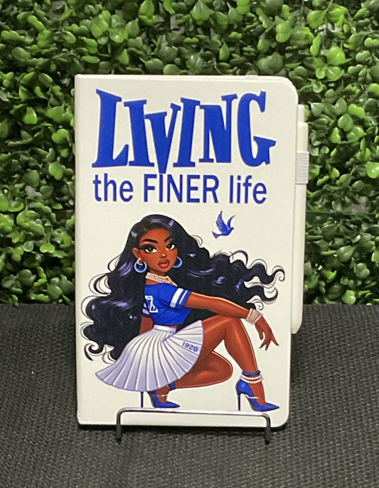 Living the Finer Life - Zeta Journal